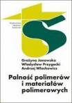 Palność polimerów i materiałów polimerowych [Janowska G. Przygocki Wł.,Włochowicz A.]