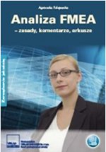 Analiza FMEA - zasady, komentarze, arkusze