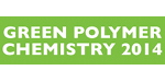 Green Polymer Chemistry 2014