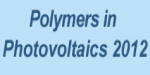 Polymers in Photovoltaics 2012