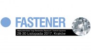 Premierowe Targi Elementów Złącznych i Technik Łączenia FASTENER POLAND