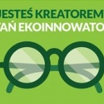 Konkursy dla ekoinnowacyjnych studentów